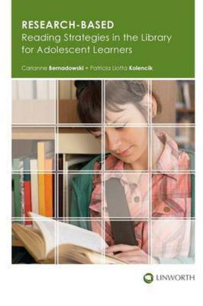 Cover for Carianne Bernadowski · Research-Based Reading Strategies in the Library for Adolescent Learners (Paperback Book) (2009)