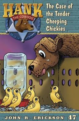 Cover for John R Erickson · The Case of the Tender Cheeping Chickies (Hardcover Book) (2017)