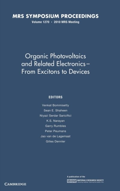 Cover for V R Bommisetty · Organic Photovoltaics and Related Electronics - From Excitons to Devices: Volume 1270 - MRS Proceedings (Hardcover Book) (2010)