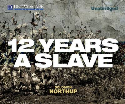 Cover for Solomon Northup · 12 Years a Slave (MP3-CD) [Unabridged edition] (2013)