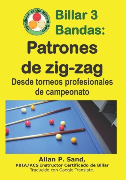 Cover for Allan P Sand · Billar 3 Bandas - Patrones de Zig-Zag (Paperback Book) (2019)