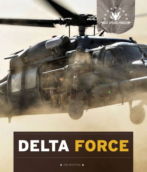 Cover for Jim Whiting · U.s. Special Forces: Delta Force (Paperback Book) (2014)