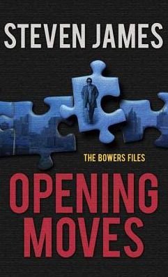 Cover for Steven James · Opening Moves (Hardcover bog) (2015)