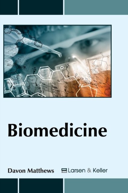 Cover for Davon Matthews · Biomedicine (Hardcover Book) (2017)