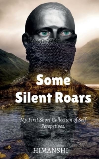 Cover for Himanshi · Some Silent Roars (Bok) (2020)