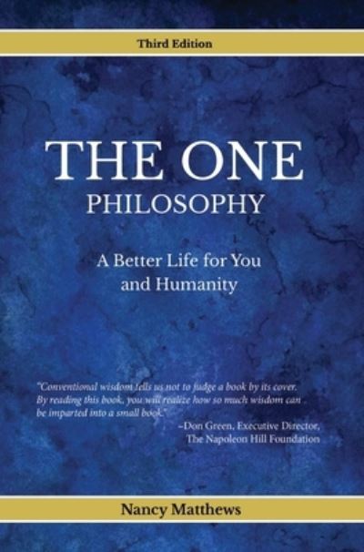 Cover for Nancy Matthews · The One Philosophy (Hardcover Book) (2021)