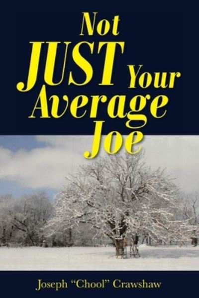 Cover for Joseph Chool Crawshaw · Not JUST Your Average Joe (Paperback Book) (2021)