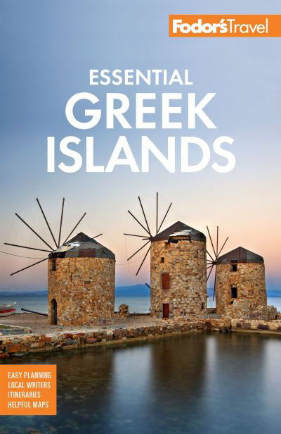 Cover for Fodor's Travel Guides · Fodor's Essential Greek Islands: with the Best of Athens - Full-color Travel Guide (Paperback Book) (2024)