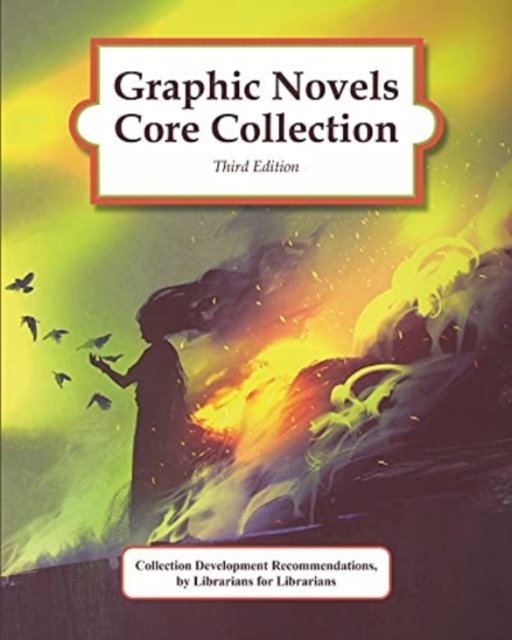 Cover for HW Wilson · Graphic Novels Core Collection, 3rd Edition (Gebundenes Buch) [3 Revised edition] (2020)