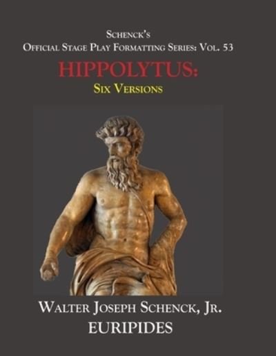 Schenck's Official Stage Play Formatting Series - Euripides - Bücher - Independently Published - 9781654482473 - 2. Januar 2020