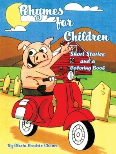 Gloria Hendrix Chance · Rhymes for Children (Book) (2022)