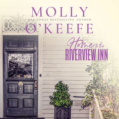 Cover for Molly O'Keefe · Home to the Riverview Inn (CD) (2021)