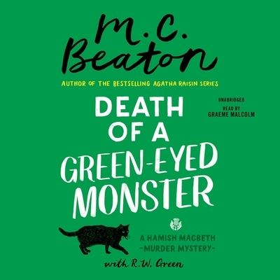 Death of a Green-Eyed Monster - M C Beaton - Muzyka - Grand Central Publishing - 9781668607473 - 15 lutego 2022