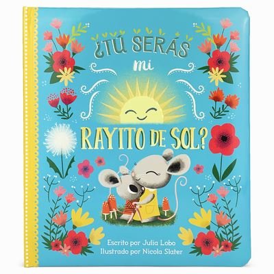 ¿Tú Serás Mi Rayito de Sol? - Cottage Door Press - Książki - Cottage Door Press - 9781680528473 - 18 lutego 2020