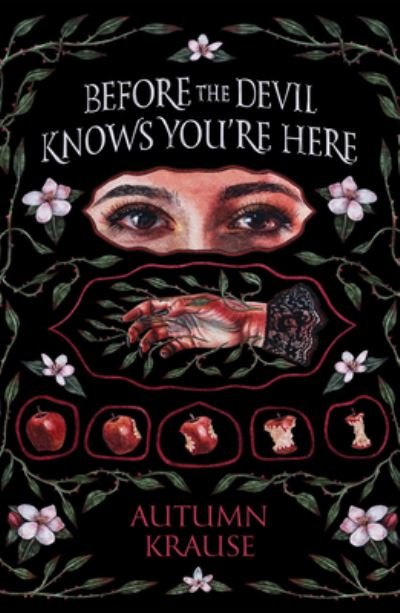 Cover for Autumn Krause · Before the Devil Knows You're Here (Innbunden bok) (2023)