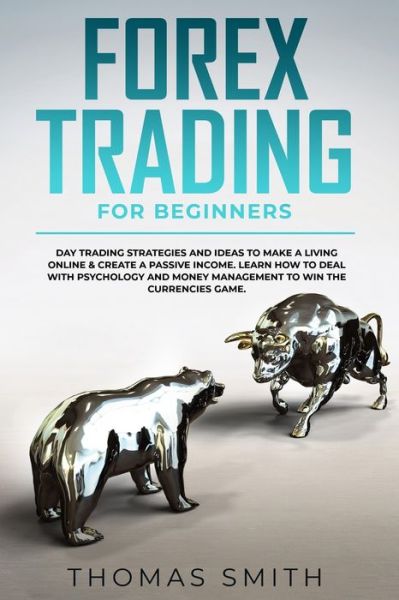 Cover for Thomas Smith · Forex Trading for Beginners (Pocketbok) (2019)