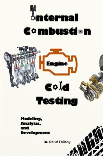 Cover for Rauf Tailony · Internal Combustion Engine Cold Testing (Paperback Bog) (2019)