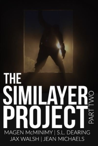 Cover for S L Dearing · The Similayer Project (Paperback Book) (2020)