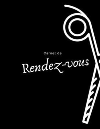 Cover for Cut4stars Editions · Carnet de rendez-vous coiffure (Pocketbok) (2019)
