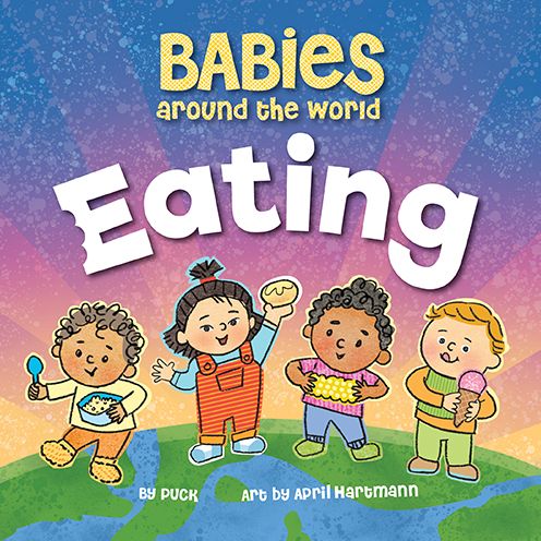 Cover for Duopress Labs · Babies Around the World Eating (Book) (2023)