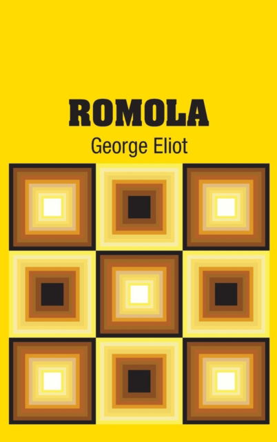 Cover for George Eliot · Romola (Hardcover Book) (2018)