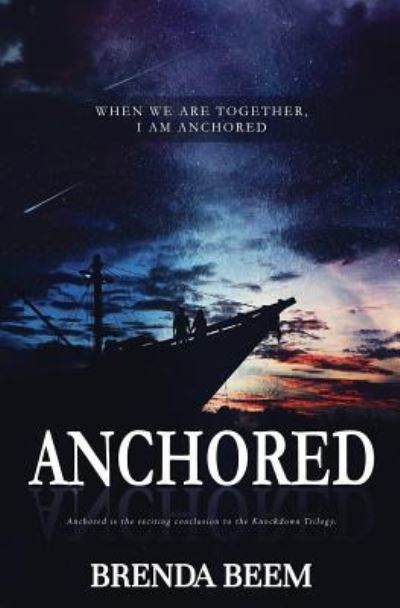 Cover for Brenda Beem · Anchored (Paperback Book) (2017)