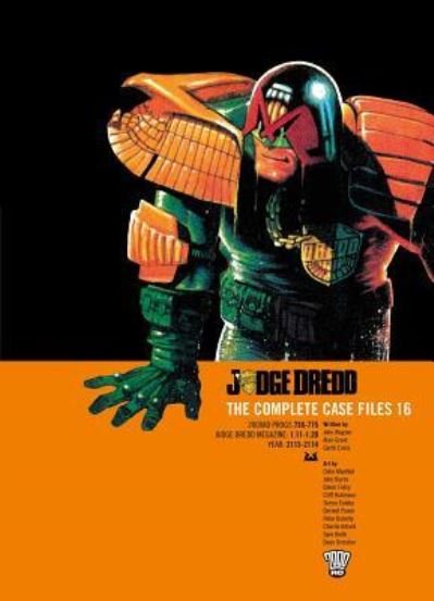 Judge Dredd the Complete Case Files Vol. 16 - John Wagner - Books - Rebellion - 9781781087473 - May 28, 2019