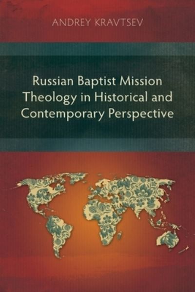 Cover for Andrey Kravtsev · Russian Baptist Mission Theology in Historical and Contemporary Perspective (Paperback Book) (2019)