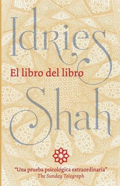 Cover for Idries Shah · El libro del libro (Paperback Book) (2017)