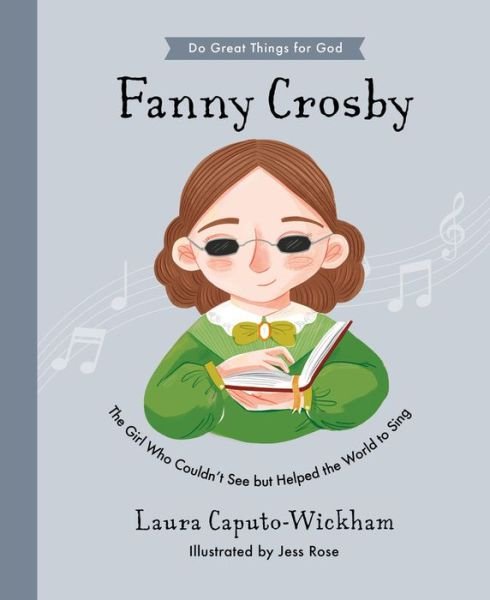 Cover for Laura Wickham · Fanny Crosby (Hardcover Book) (2022)