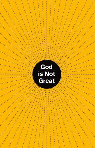 Cover for Christopher Hitchens · God Is Not Great (Hardcover Book) [Main edition] (2017)