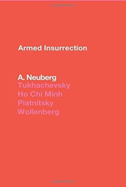 Cover for A Neuberg · Armed Insurrection (Paperback Book) (2016)
