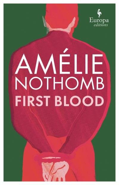 Cover for Amelie Nothomb · First Blood (Paperback Bog) (2023)