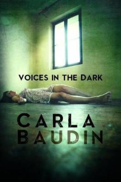 Cover for Carla Baudin · Voices In The Dark (Paperback Book) (2018)