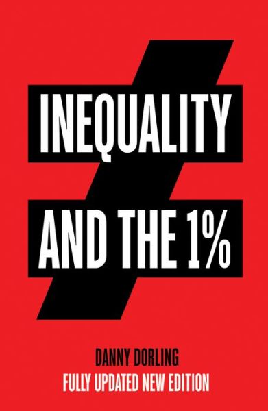 Cover for Danny Dorling · Inequality and the 1% (Paperback Book) [New edition] (2019)