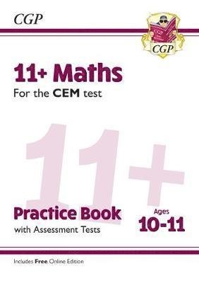 Cover for CGP Books · 11+ CEM Maths Practice Book &amp; Assessment Tests - Ages 10-11 (with Online Edition) - CGP CEM 11+ Ages 10-11 (Bog) [With Online edition] (2022)