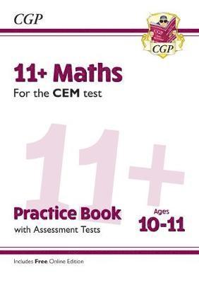 Cover for CGP Books · 11+ CEM Maths Practice Book &amp; Assessment Tests - Ages 10-11 (with Online Edition) - CGP CEM 11+ Ages 10-11 (Book) [With Online edition] (2022)