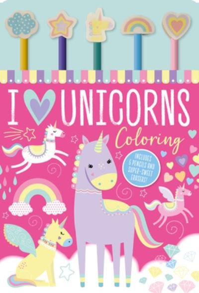 Cover for Ltd. Make Believe Ideas · I Love Unicorns Coloring (Hardcover bog) (2020)