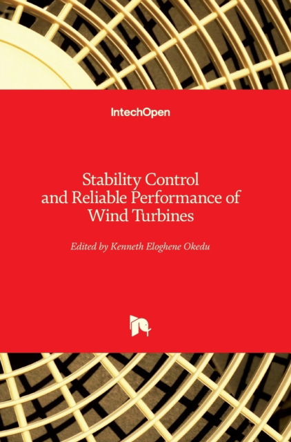 Cover for Kenneth Eloghene Okedu · Stability Control and Reliable Performance of Wind Turbines (Hardcover Book) (2018)