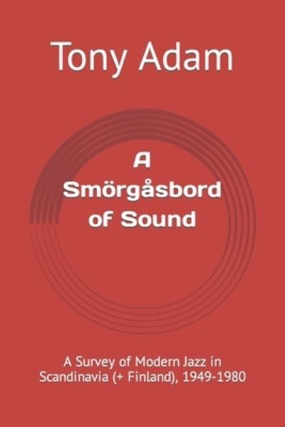 Cover for Tony Adam · Smörgåsbord of Sound (Book) (2018)