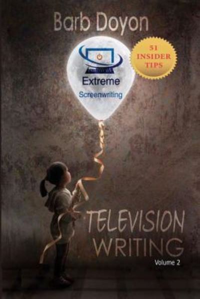 Cover for Barb Doyon · Extreme Screenwriting (Paperback Book) (2019)