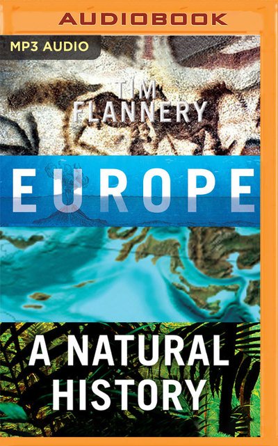 Cover for Tim Flannery · Europe (MP3-CD) (2019)