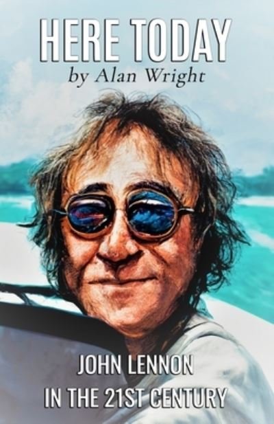 Cover for Alan Wright · Here Today (Book) (2022)