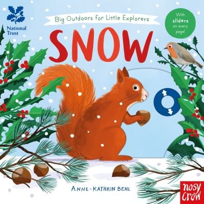 Cover for Anne-kathrin Behl · National Trust: Big Outdoors for Little Explorers: Snow - National Trust: Big Outdoors for Little Explorers (Kartonbuch) (2023)