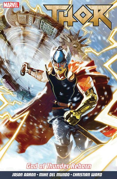 Cover for Jason Aaron · Thor Vol. 1: God Of Thunder Reborn (Pocketbok) (2018)