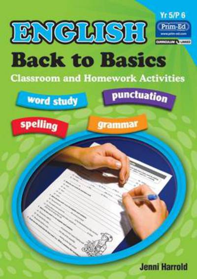 English Homework: Back to Basics Activities for Class and Home - Jenni Harrold - Książki - Prim-Ed Publishing - 9781846542473 - 1 sierpnia 2010