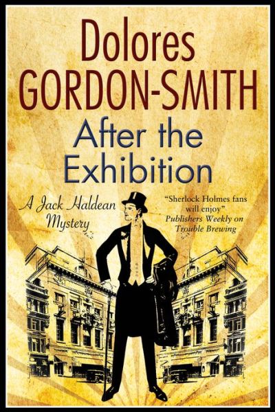 After the Exhibition - A Jack Haldean Murder Mystery - Dolores Gordon-Smith - Książki - Canongate Books - 9781847516473 - 29 października 2015