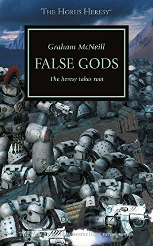 Cover for Graham McNeill · False Gods - The Horus Heresy (Paperback Book) [Reprint edition] (2014)