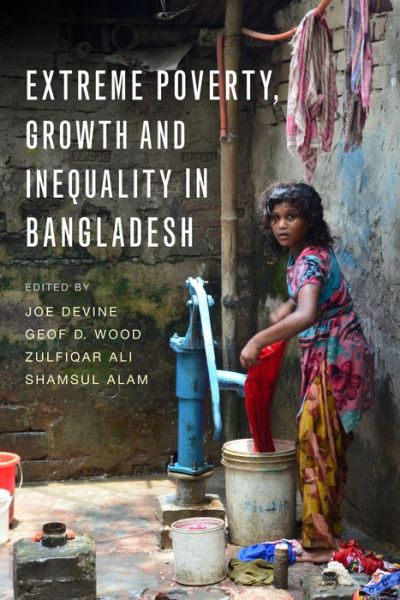 Cover for Extreme Poverty, Growth and Inequality in Bangladesh (Paperback Book) (2017)