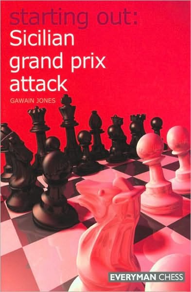 Cover for Gawain Jones · Sicilian Grand Prix Attack - Starting Out Series (Taschenbuch) (2008)